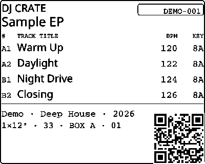 Learning black-and-white sticker 50×40 mm, 203 dpi: DJ CRATE, the Sample EP release, cat.# DEMO-001, four tracks with BPM and key, and a QR code.